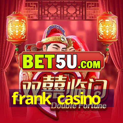 frank casino